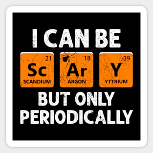 Funny Halloween Science I Can Be Scary But Only Periodically Vintage Sticker